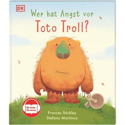 Frances Stickley Wer Hat Angst Vor Toto Troll?: Mit Gratis-Hörversion. Humorvolle Vorlesegeschichte Über Die Macht Der Gefühle. Für Kinder Ab 4 Jahren - Publicité Frances Stickley Wer Hat Angst Vor Toto Troll?: Mit Gratis-Hörversion. Humorvolle Vorlesegeschichte Über Die Macht Der Gefühle. Für Kinder Ab 4 Jahren - Publicité