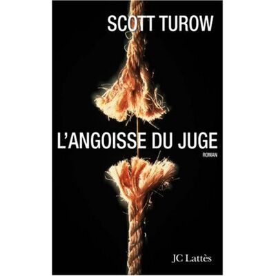 Scott Turow L'Angoisse Du Juge - Publicité Scott Turow L'Angoisse Du Juge - Publicité