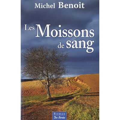Benoît Michel Les Moissons De Sang - Publicité Benoît Michel Les Moissons De Sang - Publicité