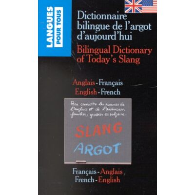 Larousse Dictionnaire Bilingue De L'Argot D'Aujourd'Hui (Méthodes) - Publicité Larousse Dictionnaire Bilingue De L'Argot D'Aujourd'Hui (Méthodes) - Publicité