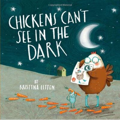 Kristyna Litten Chickens Can'T See In The Dark - Publicité Kristyna Litten Chickens Can'T See In The Dark - Publicité
