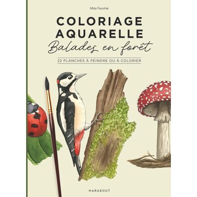 Coloriage Aquarelle : Balades En Forêt : 22 Planches À Peindre Ou À Colorier - Publicité Coloriage Aquarelle : Balades En Forêt : 22 Planches À Peindre Ou À Colorier - Publicité