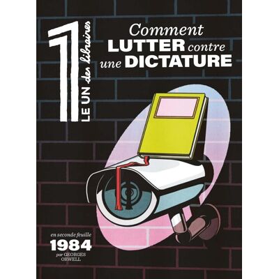 Collectif Le 1 Des Libraires. Comment Lutter Contre Une Dictature - Publicité Collectif Le 1 Des Libraires. Comment Lutter Contre Une Dictature - Publicité