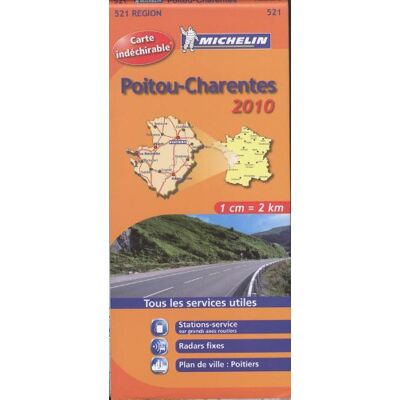 Poitou Charentes 17521 Carte Michelin Kaart 2010 (Kaarten/cartes Michelin) - Publicité Poitou Charentes 17521 Carte Michelin Kaart 2010 (Kaarten/cartes Michelin) - Publicité