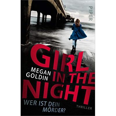 Megan Goldin Girl In The Night – Wer Ist Dein Mörder?: Thriller Hochspannender Thriller Über Den Lügensumpf Einer Kleinstadt, Einen Cold Case Und Eine Unerschrockene True-Crime-Podcasterin - Publicité Megan Goldin Girl In The Night – Wer Ist Dein Mörder?: Thriller Hochspannender Thriller Über Den Lügensumpf Einer Kleinstadt, Einen Cold Case Und Eine Unerschrockene True-Crime-Podcasterin - Publicité