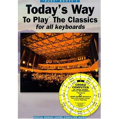 Various Today'S Way To Play The Classics For All Keyboards Kbd - Publicité Various Today'S Way To Play The Classics For All Keyboards Kbd - Publicité