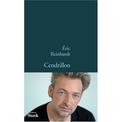 Eric Reinhardt Cendrillon - Publicité Eric Reinhardt Cendrillon - Publicité