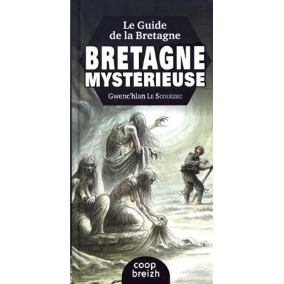Le Guide De La Bretagne Mystérieuse - Publicité Le Guide De La Bretagne Mystérieuse - Publicité