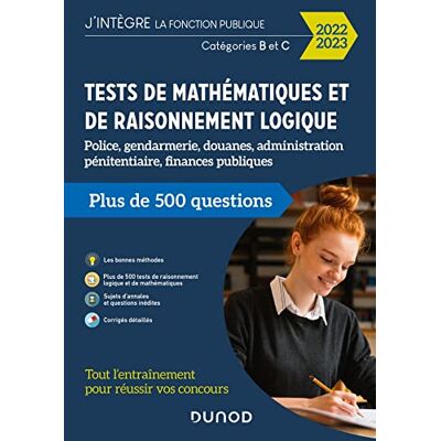 Frédéric Rosard Tests De Mathématiques Et De Raisonnement Logique : Police, Gendarmerie, Douanes, Administration Pénitentiaire, Finances Publiques : Catégories B Et C, 2022-2023 - Publicité Frédéric Rosard Tests De Mathématiques Et De Raisonnement Logique : Police, Gendarmerie, Douanes, Administration Pénitentiaire, Finances Publiques : Catégories B Et C, 2022-2023 - Publicité
