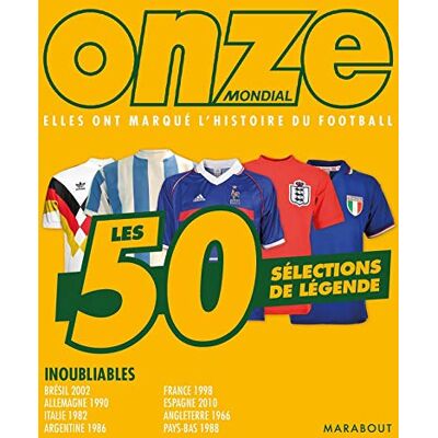 Collectif Les 50 Sélections De Légende : Elles Ont Marqué L'Histoire Du Football - Publicité Collectif Les 50 Sélections De Légende : Elles Ont Marqué L'Histoire Du Football - Publicité