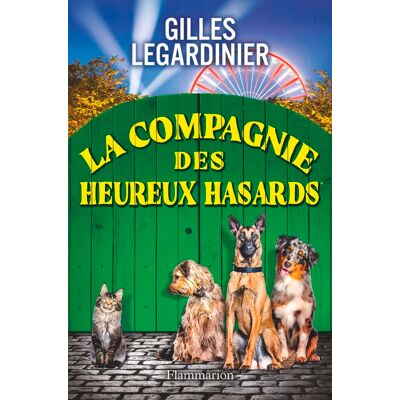 Gilles Legardinier La Compagnie Des Heureux Hasards - Publicité Gilles Legardinier La Compagnie Des Heureux Hasards - Publicité