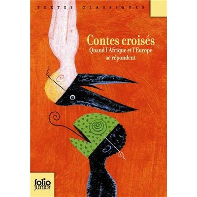 Collectif Contes Croisés : Quand L'Afrique Et L'Europe Se Répondent - Publicité Collectif Contes Croisés : Quand L'Afrique Et L'Europe Se Répondent - Publicité