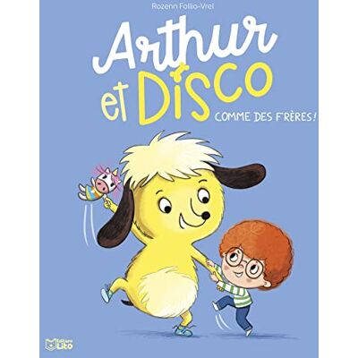Rozenn Follio-Vrel Arthur Et Disco. Vol. 1. Comme Des Frères ! - Publicité Rozenn Follio-Vrel Arthur Et Disco. Vol. 1. Comme Des Frères ! - Publicité