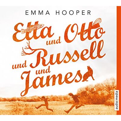 Emma Hooper Etta Und Otto Und Russell Und James - Publicité Emma Hooper Etta Und Otto Und Russell Und James - Publicité