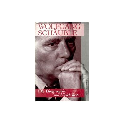 Ulrich Reitz Wolfgang Schäuble. Die Biographie - Publicité Ulrich Reitz Wolfgang Schäuble. Die Biographie - Publicité