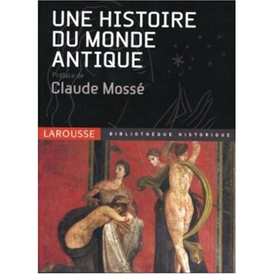 Larousse Une Histoire Du Monde Antique - Publicité Larousse Une Histoire Du Monde Antique - Publicité