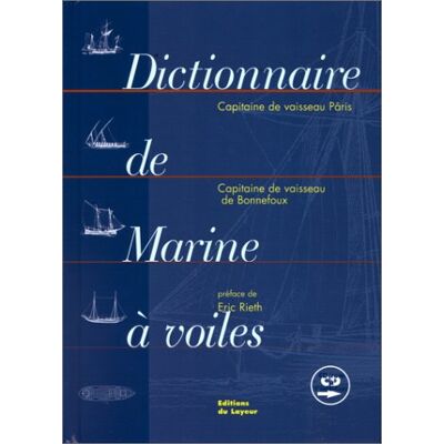 Collectif Dictionnaire De La Marine À Voile - Publicité Collectif Dictionnaire De La Marine À Voile - Publicité