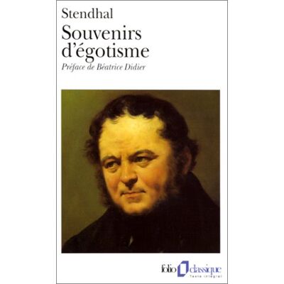 Stendhal Souvenirs D'Égotisme. Projets D'Autobiographie. Les Privilèges - Publicité Stendhal Souvenirs D'Égotisme. Projets D'Autobiographie. Les Privilèges - Publicité