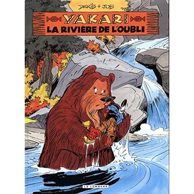 Derib Yakari. Vol. 15. La Rivière De L'Oubli - Publicité Derib Yakari. Vol. 15. La Rivière De L'Oubli - Publicité
