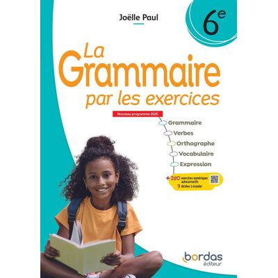 Joëlle Paul La Grammaire Par Les Exercices 6e : Nouveau Programme 2025 - Publicité Joëlle Paul La Grammaire Par Les Exercices 6e : Nouveau Programme 2025 - Publicité