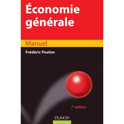 Frédéric Poulon Economie Générale : Manuel - Publicité Frédéric Poulon Economie Générale : Manuel - Publicité