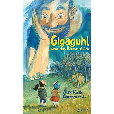 Alex Rühle Gigaguhl Und Das Riesen-Glück - Publicité Alex Rühle Gigaguhl Und Das Riesen-Glück - Publicité