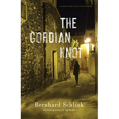 Bernhard Schlink The Gordian Knot (Gerhard Self) - Publicité Bernhard Schlink The Gordian Knot (Gerhard Self) - Publicité