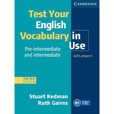 Stuart Redman Test Your English Vocabulary In Use - Pre-Intermediate And Intermediate: Edition With Answers - Publicité Stuart Redman Test Your English Vocabulary In Use - Pre-Intermediate And Intermediate: Edition With Answers - Publicité