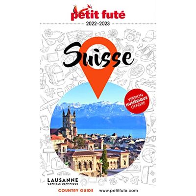 Petit Futé Suisse : 2022-2023 - Publicité Petit Futé Suisse : 2022-2023 - Publicité