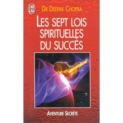 Deepak Chopra Les Sept Lois Spirituelles Du Succès (Aventure Secret) - Publicité Deepak Chopra Les Sept Lois Spirituelles Du Succès (Aventure Secret) - Publicité