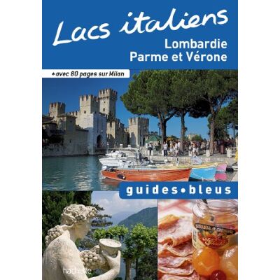 Hachette Lacs Italiens : Lombardie, Parme Et Vérone - Publicité Hachette Lacs Italiens : Lombardie, Parme Et Vérone - Publicité