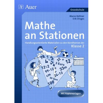 Marco Bettner Mathe An Stationen. Klasse 2: Handlungsorientierte Materialien Zu Den Kernthemen Der Klasse 2 - Publicité Marco Bettner Mathe An Stationen. Klasse 2: Handlungsorientierte Materialien Zu Den Kernthemen Der Klasse 2 - Publicité