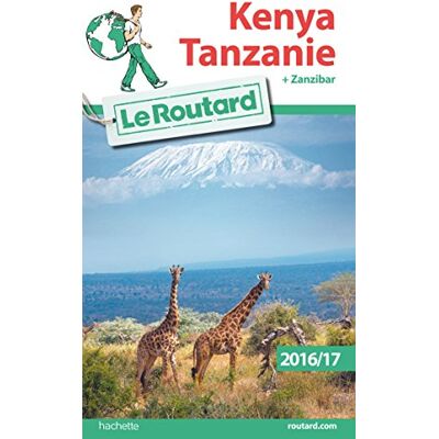 Le Routard Kenya, Tanzanie + Zanzibar : 2016-17 - Publicité Le Routard Kenya, Tanzanie + Zanzibar : 2016-17 - Publicité