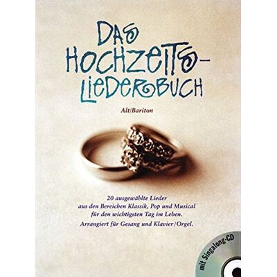 Bosworth Das Hochzeits-Liederbuch. 20 Ausgewählte Lieder Aus Den Bereichen Klassik, Pop Und Musical Für Den Wichtigsten Tag Im Leben. Arrangiert Für Gesang Und Klavier / Orgel. Mit Cd. Für Alt / Bariton - Publicité Bosworth Das Hochzeits-Liederbuch. 20 Ausgewählte Lieder Aus Den Bereichen Klassik, Pop Und Musical Für Den Wichtigsten Tag Im Leben. Arrangiert Für Gesang Und Klavier / Orgel. Mit Cd. Für Alt / Bariton - Publicité