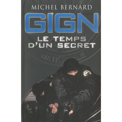 Michel Bernard Gign : Le Temps D'Un Secret - Publicité Michel Bernard Gign : Le Temps D'Un Secret - Publicité
