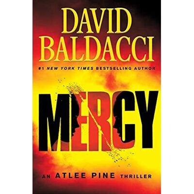 David Baldacci Mercy (An Atlee Pine Thriller, 4) - Publicité David Baldacci Mercy (An Atlee Pine Thriller, 4) - Publicité