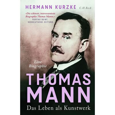 Hermann Kurzke Thomas Mann: Das Leben Als Kunstwerk. Eine Biographie - Publicité Hermann Kurzke Thomas Mann: Das Leben Als Kunstwerk. Eine Biographie - Publicité