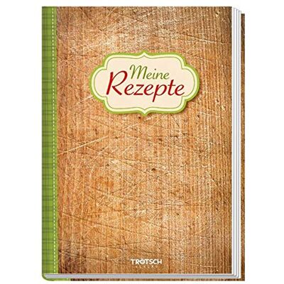 Trötsch Verlag GmbH & Co. KG Rezeptbuch Meine Rezepte Holz: ...Selbst Gesammelt Und Notiert (Geschenk-Kochbuch) - Publicité Trötsch Verlag GmbH & Co. KG Rezeptbuch Meine Rezepte Holz: ...Selbst Gesammelt Und Notiert (Geschenk-Kochbuch) - Publicité