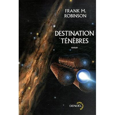 Robinson, Frank M. Destination Ténèbres - Publicité Robinson, Frank M. Destination Ténèbres - Publicité
