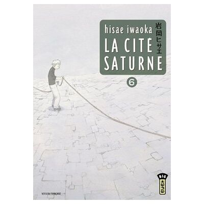 Hisae Iwaoka La Cité Saturne. Vol. 6 - Publicité Hisae Iwaoka La Cité Saturne. Vol. 6 - Publicité