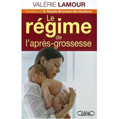 Lamour Valérie Le Régime De L'Après-Grossesse - Publicité Lamour Valérie Le Régime De L'Après-Grossesse - Publicité