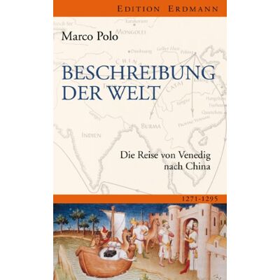 Marco Polo Beschreibung Der Welt: Die Reise Von Venedig Nach China 1271-1295 - Publicité Marco Polo Beschreibung Der Welt: Die Reise Von Venedig Nach China 1271-1295 - Publicité
