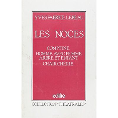 Yves Lebeau Les Noces - Publicité Yves Lebeau Les Noces - Publicité