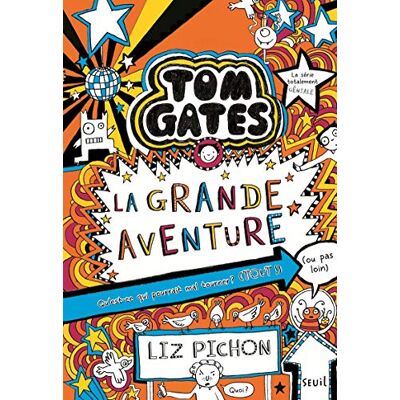 Tom Gates. Vol. 13. La Grande Aventure - Publicité Tom Gates. Vol. 13. La Grande Aventure - Publicité