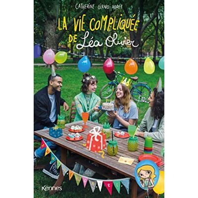 Catherine Girard-Audet La Vie Compliquée De Léa Olivier. Anniversaire - Publicité Catherine Girard-Audet La Vie Compliquée De Léa Olivier. Anniversaire - Publicité