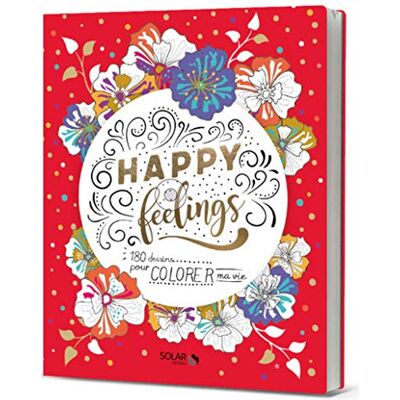 Happy Feelings : 180 Dessins Pour Colorer Ma Vie - Publicité Happy Feelings : 180 Dessins Pour Colorer Ma Vie - Publicité