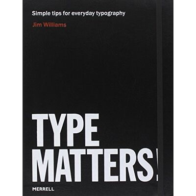 Jim Williams Type Matters! - Publicité Jim Williams Type Matters! - Publicité