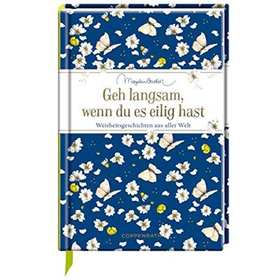 Geh Langsam, Wenn Du Es Eilig Hast: Weisheitsgeschichten Aus Aller Welt (Edizione) - Publicité Geh Langsam, Wenn Du Es Eilig Hast: Weisheitsgeschichten Aus Aller Welt (Edizione) - Publicité