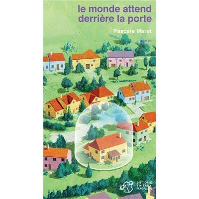 Pascale Maret Le Monde Attend Derrière La Porte - Publicité Pascale Maret Le Monde Attend Derrière La Porte - Publicité