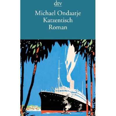 Michael Ondaatje Katzentisch: Roman - Publicité Michael Ondaatje Katzentisch: Roman - Publicité